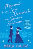 Manual de Caos e Desordem para Jovens Senhoras (eBook, ePUB)