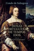 Donas Portuguesas de Tempos Idos (eBook, ePUB)