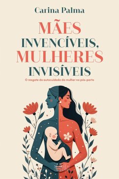 Cover Mães Invencíveis Mulheres Invisíveis (eBook, ePUB)