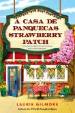 A Casa de Panquecas Strawberry Patch (eBook, ePUB)