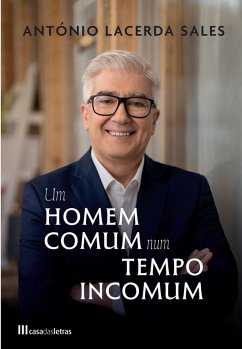 Um Homem Comum num Tempo Incomum (eBook, ePUB) - Sales, António Lacerda