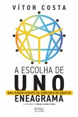 A Escolha de Uno (eBook, ePUB)