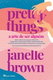 Pretty Things - A Arte de Ser Alguém (eBook, ePUB)