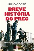 Breve História do PREC (eBook, ePUB)