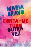 Conta-me Tudo Outra Vez (eBook, ePUB)