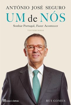 António José Seguro: Um de Nós (eBook, ePUB) - Gomes, Rui