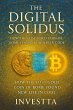 The Digital Solidus: How the Lost Gold... - Bild 1
