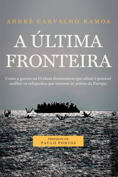 A Última Fronteira (eBook, ePUB) - Ramos, André Carvalho