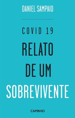 Cover COVID 19. Relato de Um Sobrevivente (eBook, ePUB)