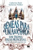 Gémeas para Uma Só Coroa (eBook, ePUB)