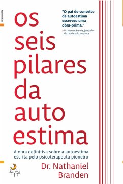 Os Seis Pilares da Autoestima (eBook, ePUB) - Branden, Nathaniel