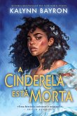 A Cinderela Está Morta (eBook, ePUB)