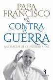 Contra a Guerra (eBook, ePUB)