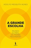 A Grande Escolha (eBook, ePUB)