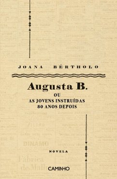 Cover Augusta B. ou as Jovens Instruídas 80 Anos Depois (eBook, ePUB)