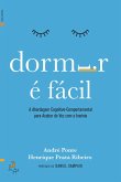 Dormir é Fácil: A Cura da Insónia (eBook, ePUB)