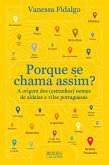 Porque Se Chama Assim (eBook, ePUB)
