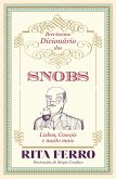 Brevíssimo Dicionário dos Snobs - Lisboa, Cascais e muito mais (eBook, ePUB)