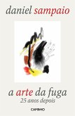 A Arte da Fuga. 25 anos depois (eBook, ePUB)