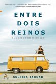 Entre Dois Reinos (eBook, ePUB)