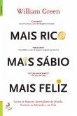 Mais Rico, Mais Sábio, Mais Feliz (eBook, ePUB)