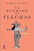 Um Punhado de Flechas (eBook, ePUB)
