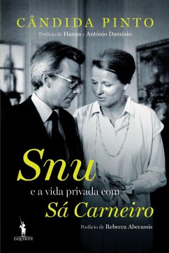 Snu e a Vida Privada com Sá Carneiro (eBook, ePUB) - Pinto, Cândida
