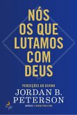 Nós os que Lutamos com Deus (eBook, ePUB)