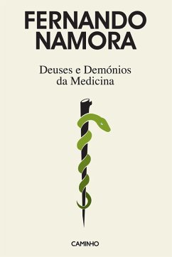 Deuses e Demónios da Medicina (eBook, ePUB) - Namora, Fernando