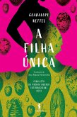 A Filha Única (eBook, ePUB)