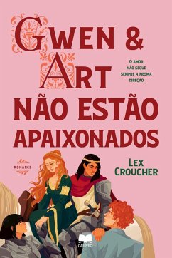 Gwen & Art Não Estão Apaixonados (eBook, ePUB) - Croucher, Lex