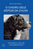 O Cheiro Dele Depois da Chuva (eBook, ePUB)