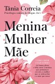 Menina, Mulher e Mãe (eBook, ePUB)