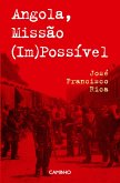 Angola, Missão (Im)Possível (eBook, ePUB)