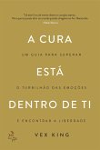 A Cura Está Dentro de Ti (eBook, ePUB)