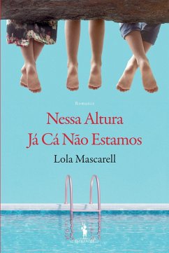 Cover Nessa Altura Já Cá Não Estamos (eBook, ePUB)