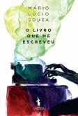 O Livro Que Me Escreveu (eBook, ePUB)
