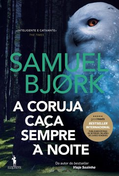 A Coruja Caça Sempre à Noite (eBook, ePUB) - Bjork, Samuel