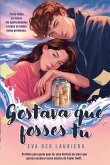 Gostava que Fosses Tu (eBook, ePUB)