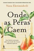 Onde as Peras Caem (eBook, ePUB)