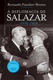 A Diplomacia de Salazar (eBook, ePUB)