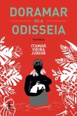 Doramar ou a Odisseia (eBook, ePUB) Doramar ou a Odisseia (eBook, ePUB)