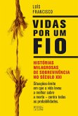 Vidas Por Um Fio (eBook, ePUB)