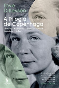 A Trilogia de Copenhaga - Infância; Juventude; Relações Tóxicas (eBook, ePUB) - Ditlevsen, Tove