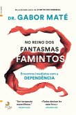 No Reino dos Fantasmas Famintos (eBook, ePUB) No Reino dos Fantasmas Famintos (eBook, ePUB)