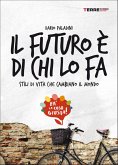 Il futuro è di chi lo fa (eBook, PDF)