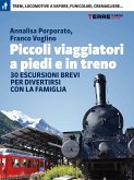 Piccoli viaggiatori a piedi e in treno (eBook, ePUB) Piccoli viaggiatori a piedi e in treno (eBook, ePUB)
