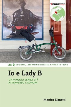 Cover Io e Lady B. Un viaggio senza età attraverso l'Europa (eBook, ePUB)
