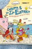 Carlotta & lo Zio Elettrico. Un'avventura in alto mare (eBook, ePUB)