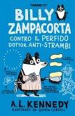Billy Zampacorta contro il perfido dottor anti-strambi (eBook, ePUB)